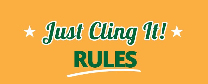 Just Cling It! 2014 Official Contest Rules
